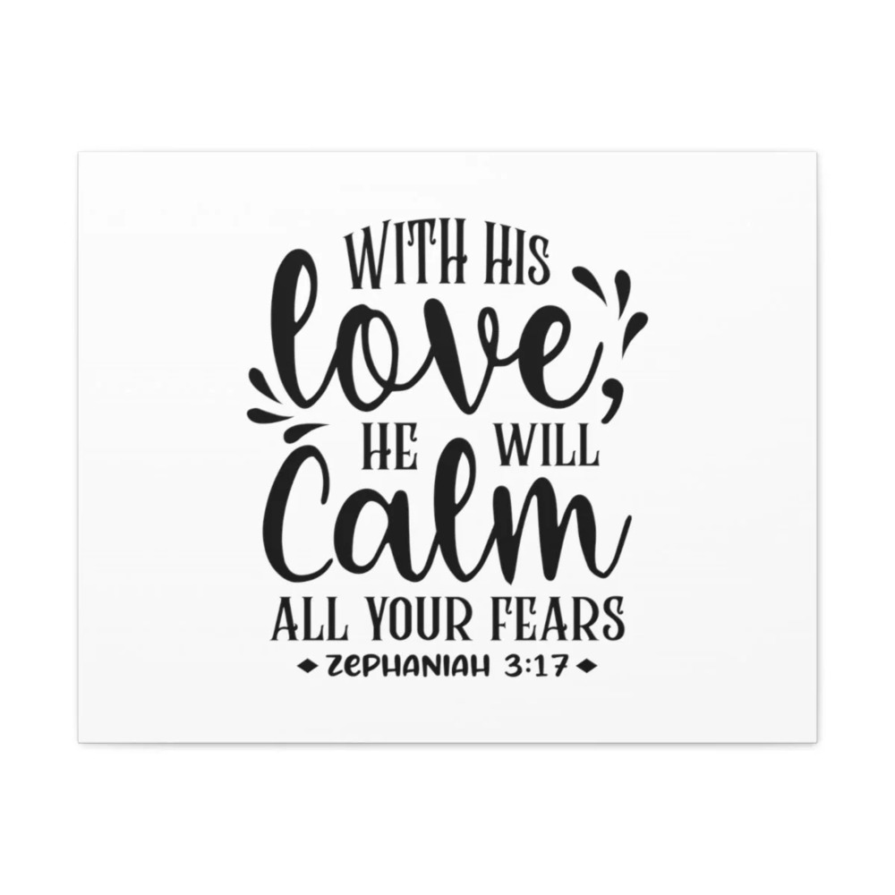 Scripture Walls With His Love Zephaniah 3:17 Bible Verse Canvas Christian Wall
